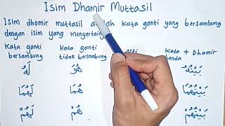 Belajar Bahasa Arab - Isim Dhomir Muttasil (Kata Ganti Bersambung)