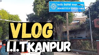 A day at IIT Kanpur|iit kanpur campus vlog | #iitk |#iitkanpur #vlog #iitvlog #iit |iit kanpur vlog