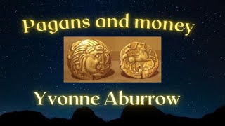 Pagans and money