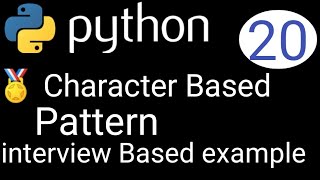 20#character based pattern #nested loop# python series#in easy hindi