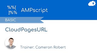 AMPscript CloudPagesURL in Salesforce Marketing Cloud