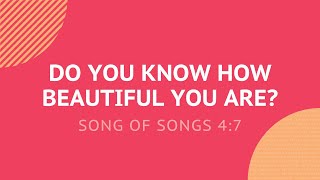 Do You Know How Beautiful You Are? - Daily Devotion