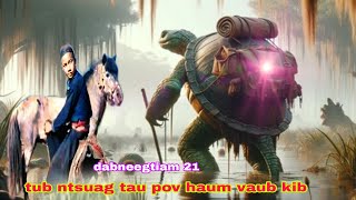 tub ntsuag tau pov haum vaub kib ( QUB DAB NEEG )