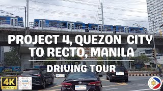 Project 4, Quezon City to Recto, Manila | A Saturday in October in NCR | Philippines | Driving Tour