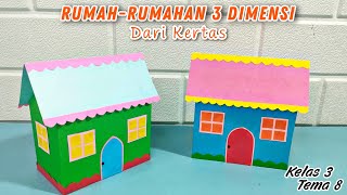 Cara Membuat Rumah Rumahan 3 Dimensi Dari Kertas Tugas Kelas 3 Tema 8 || Membuat Rumah Kertas