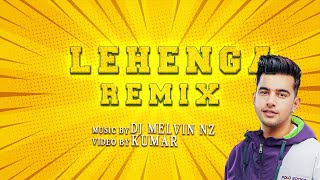 LEHENGA REMIX l JASS MANAK l DJ MELVIN NZ  l KUMAR VISUALS,MAINU LEHENGA LAI DE,PUNJABI SONGS 2020