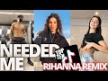 NEEDED ME TIK TOK REMIX | RIHANNA - NEEDED ME | MR VEGAS MASHUP BY KD COMPILATION