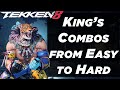 King Tekken 8 Combos from Easy to Hard Season 1- Inputs included