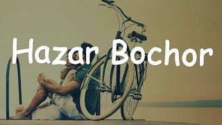 Hazar Bochor - Lyrics Video | PAPON | Meghna | Abir | Paoli Dam | Arin | Tritio Adhyay