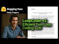 LoopCoder-v2: Efficient Two-Loop Coding LLM