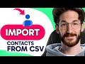 How to IMPORT CONTACTS from CSV into Google Contacts (Step by Step)
