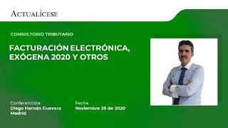 Consultorio tributario: facturación electrónica, exógena 2020 y otros con el Dr. Diego Guevara