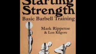 Rippetoe reading Starting Strength: Basic Barbell Training, Part 3