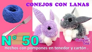 Manualidades Milagros Ena N° 50: DIY conejos hechos con lanas de pompones en tenedor y cartón