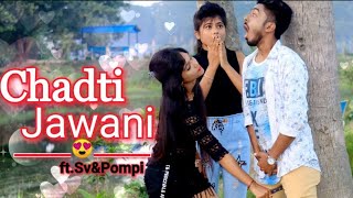 Chadti Jawani Teri||Cute Romentic Funny Love Story||Young College age love Proposal ||Ft.Sv & Pompi