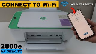 Connect HP DeskJet 2800e To WiFi Network !