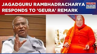 Jagadguru Rambhadracharya Slams Kharge's 'Geura' Remark: 'Only Bhagwadhari Should Do Politics'