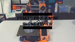 Fysetc Prusa Mini Clone Review