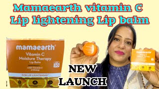 New launch 🚀 Mamaearth Vitamin C moisture therapy lip balm/review \u0026 demo @GunjanKareer