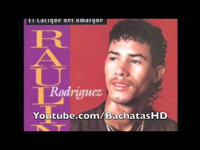 Raulin Rodriguez - MIX DE BACHATA CLASICA’ Raulin Rodriguez - MIX DE BACHATA CLASICA