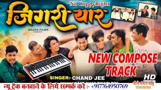 New Compose Music || Mani Meraj _ जिगरी यार _ _Chand jee _ New Track Jigri Yaar _