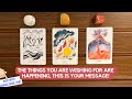 The Things You are Wishing For are Happening, This is Your Message! | Timeless Reading