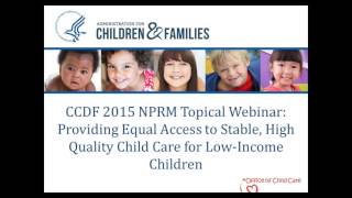 Providing Equal Access to Stable, High Quality Child Care for Low-Income Children