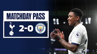 MATCHDAY PASS | TUNNEL CAM | SPURS 2-0 MAN CITY