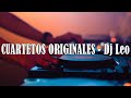 Cuartetos Originales  - Dj Leo