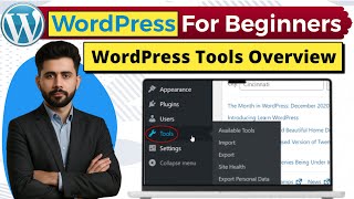🔥 WordPress Tools Tutorial | Using Tools Section WordPress Tutorial | WordPress Tutorial 2025