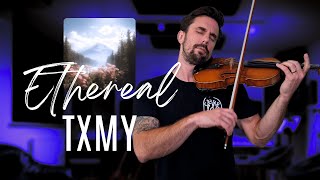 Ethereal - TXMY | Violin Tutorial + Sheet Music