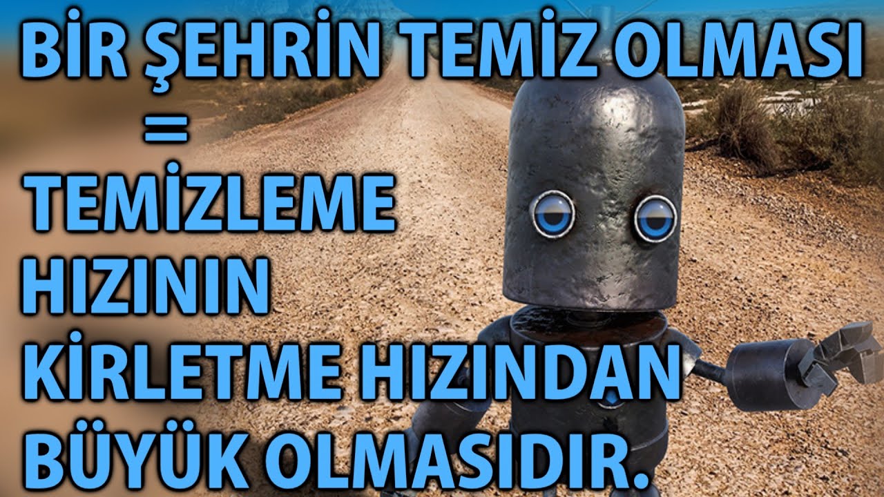 CY - Bir Şehrin Temiz Olması = Temizleme Hızının Kirletme Hızından ...