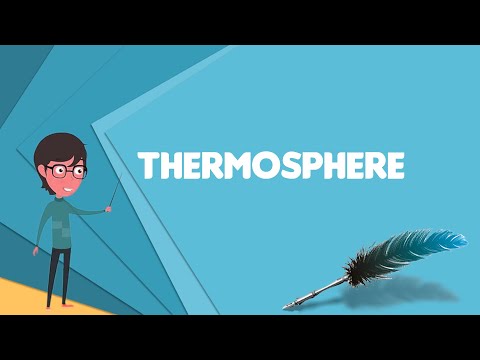 What does thermosphere mean?
