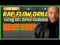 Dr. Dre Rap Flow Practice Drill | How To Rap | Rap Flow Tutorial