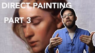 Direct Painting Pt 3, with Stephen Bauman