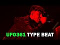 (FREE) UFO361 type BEAT 