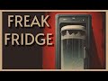 Freak Fridge - High School Film Intensive