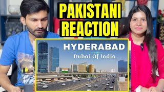 HYDERABAD DUBAI OF INDIA 🇮🇳 | Pakistani Reaction on HYDERABAD City