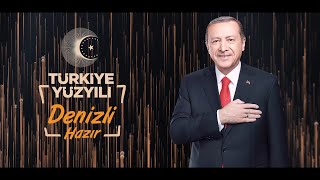 Denizli Türkiye Yüzyılı’na Hazır 🇹🇷