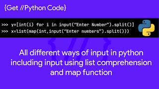 All different ways of input in python including input using list comprehension and map function