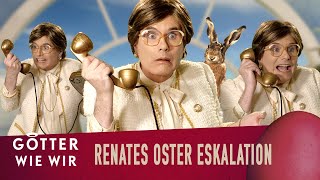 Renate Gott eskaliert an Ostern | Götter wie wir