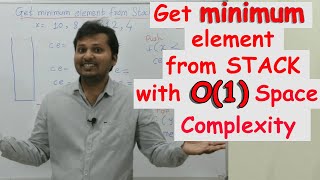 Get minimum element from stack with O(1) space complexity
