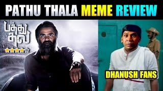 Pathu Thala Movie Review | Pathu Thala Meme Review | Pathu Thala Movie Troll | Trolls Creator