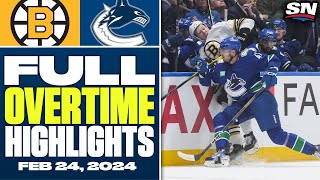 Boston Bruins at Vancouver Canucks | FULL Overtime Highlights - February 24, 2024