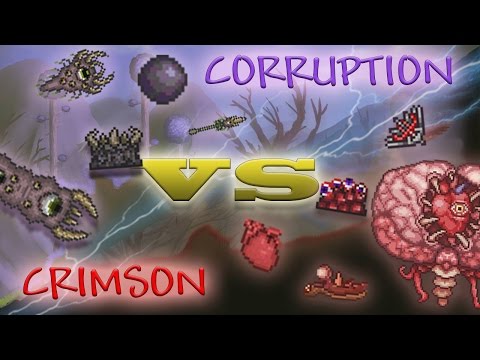 Corruption vs. Crimson // Guide & Comparison // Terraria 1.3.2 Corruption vs. Crimson // Guide & Comparison // Terraria 1.3.2