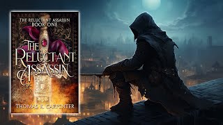 The Reluctant Assassin (Book 1) - Full Length Audiobook, Unabridged #audiobooksfree