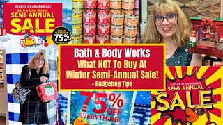 Bath \u0026 Body Works What NOT To Buy At Winter Semi-Annual Sale + Budgeting Tips!