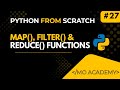 Map(), Filter() & Reduce() Functions Explained | Functional Programming in Python | MO Academy