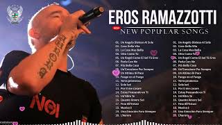 Le Migliori Canzoni Di Eros Ramazzotti - Eros Ramazzotti Greatest Hits 2023