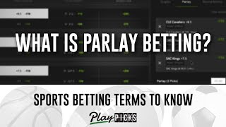 What Is Parlay Betting? | Parlay Sports Betting | Sports Betting Explained